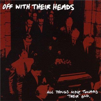 Off With Their Heads - All Things Move Toward (LP)