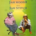 Jah Woosh - Meets Jah Stitch (LP)
