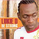 Lukie D - Be Strong (LP)