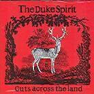 The Duke Spirit - Cuts Across The Land (LP)