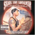 Silkk The Shocker - My World, My Way (LP)