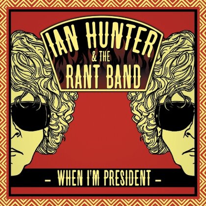 Ian Hunter - When I'm President (Limited Edition, LP)