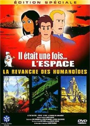 Il était une fois l'éspace - La revanche des Humanoïdes (1983)