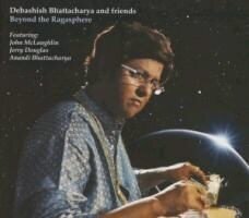 Debashish Bhattacharya - Beyond The Ragsphere (LP + Digital Copy)