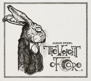 Jason Steel - Weight Of Care (LP)