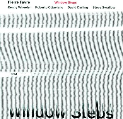 Pierre Favre - Window Steps