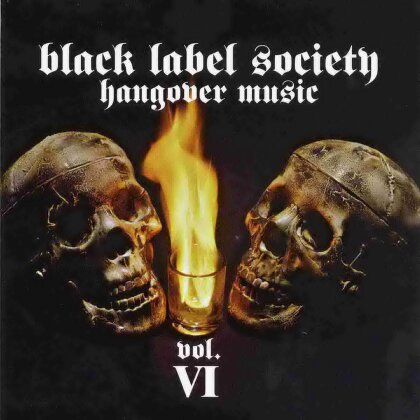 Black Label Society (Zakk Wylde) - Hangover Music VI (2 LPs)
