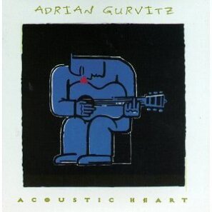 Adrian Gurvitz - Acoustic Heart