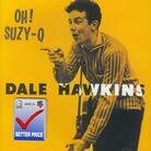 Dale Hawkins - Oh! Suzy Q - Rumble (LP)