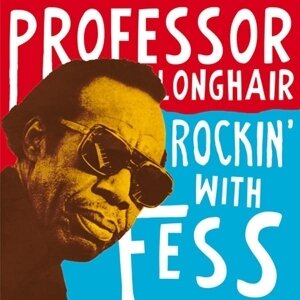 Professor Longhair - Rockin' With Fess (LP)