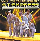 B.T. Express - Do It Til You're Satisfie (LP)