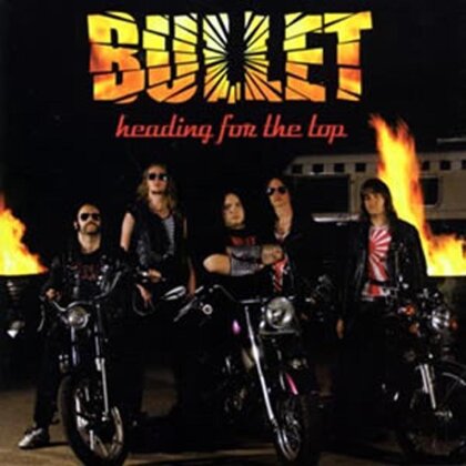 Bullet - Heading For The Top (LP)