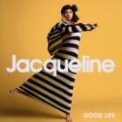 Jacqueline - Good Life (LP)