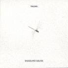 Halma - Dissolved Solids (LP)