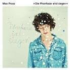 Max Prosa - Die Phantasie (3 LPs + CD)