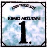 Kimio Mizutani - A Path Trhough Haze (LP)
