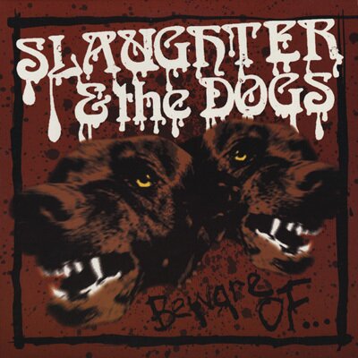 Slaughter & The Dogs - Beware Of... (LP)