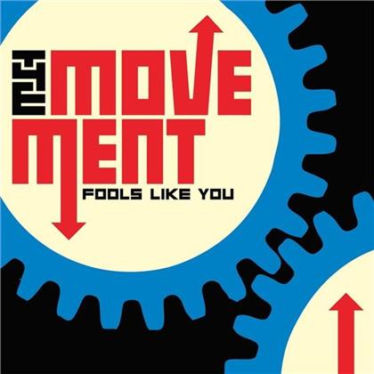 The Movement - Fools Like You (LP + Digital Copy)