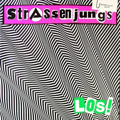 Strassenjungs - Los! 1981 (LP)