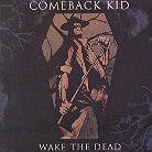 Comeback Kid - Wake The Dead (LP)