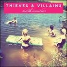 Thieves & Villains - South America (LP)