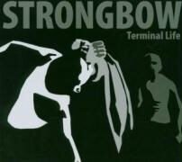 Strongbow - Terminal Life (LP)