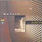 Matrix - Sleepwalk (LP)