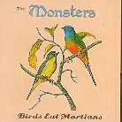 The Monsters (Ch) - Birds Eat Martians (LP)