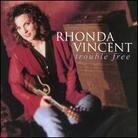 Rhonda Vincent - Trouble Free