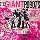 The Giant Robots - Too Young To Know Better (LP)