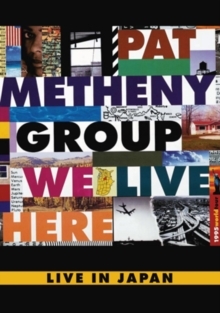 Metheny Pat - We live here - Live in Japan