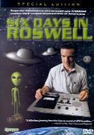 Six days in Roswell