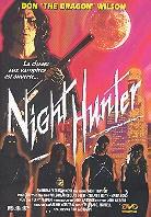 Night hunter