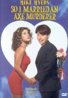 So I married an axe murderer (1993)