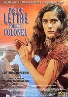 Pas de lettre pour le colonel (1999)