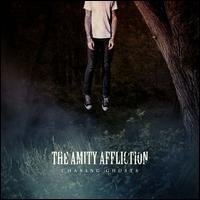 The Amity Affliction - Chasing Ghosts (LP)