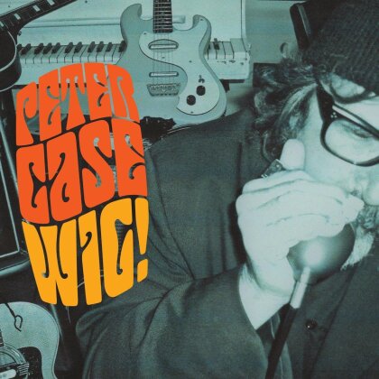 Peter Case - Wig (LP)