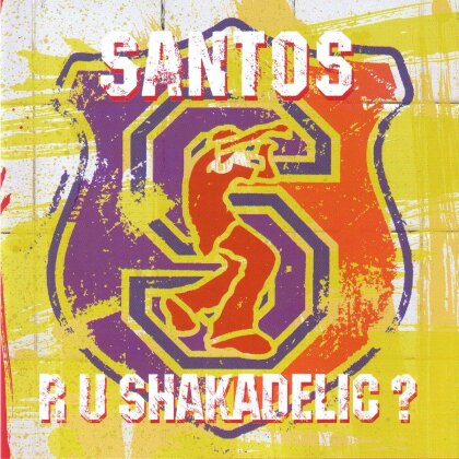 Santos - Are U Shakadelic? (2 LPs)