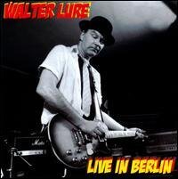 Walter Lure - Live In Berlin (LP)