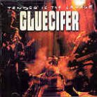 Gluecifer - Tender Is The Savage (LP)