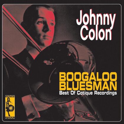 Johnny Colon - Boogaloo Bluesman (LP)