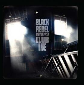 Black Rebel Motorcycle Club - Live (2 LPs)