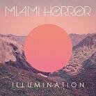 Miami Horror - Illumination (2 LPs)