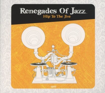 Renegades Of Jazz - Hip To The Jive (LP)