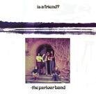 Parlour Band - Is A Friend (LP)