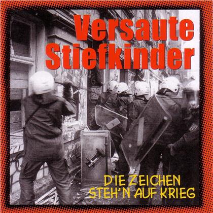 Versaute Stiefkinder - Die Zeichen Steh'n Auf Krieg (LP)