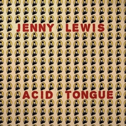 Jenny Lewis (Rilo Kiley) - Acid Tongue (2 LPs + CD)
