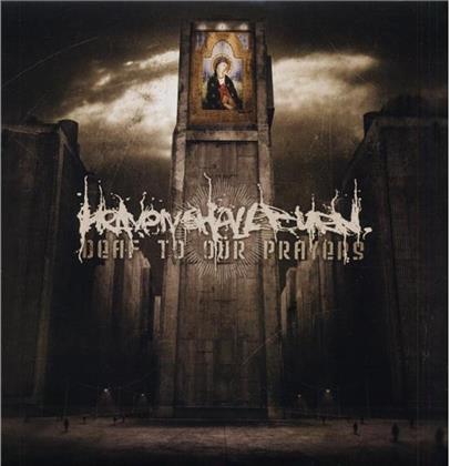 Heaven Shall Burn - Deaf To Our Prayers (LP)