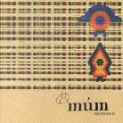 Mum (Iceland) - Yesterday Was Dramatic Today Is Ok (2 LPs)