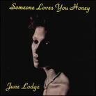 J.C. Lodge - Someone Loves You Honey (LP)